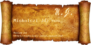 Miskolczi János névjegykártya